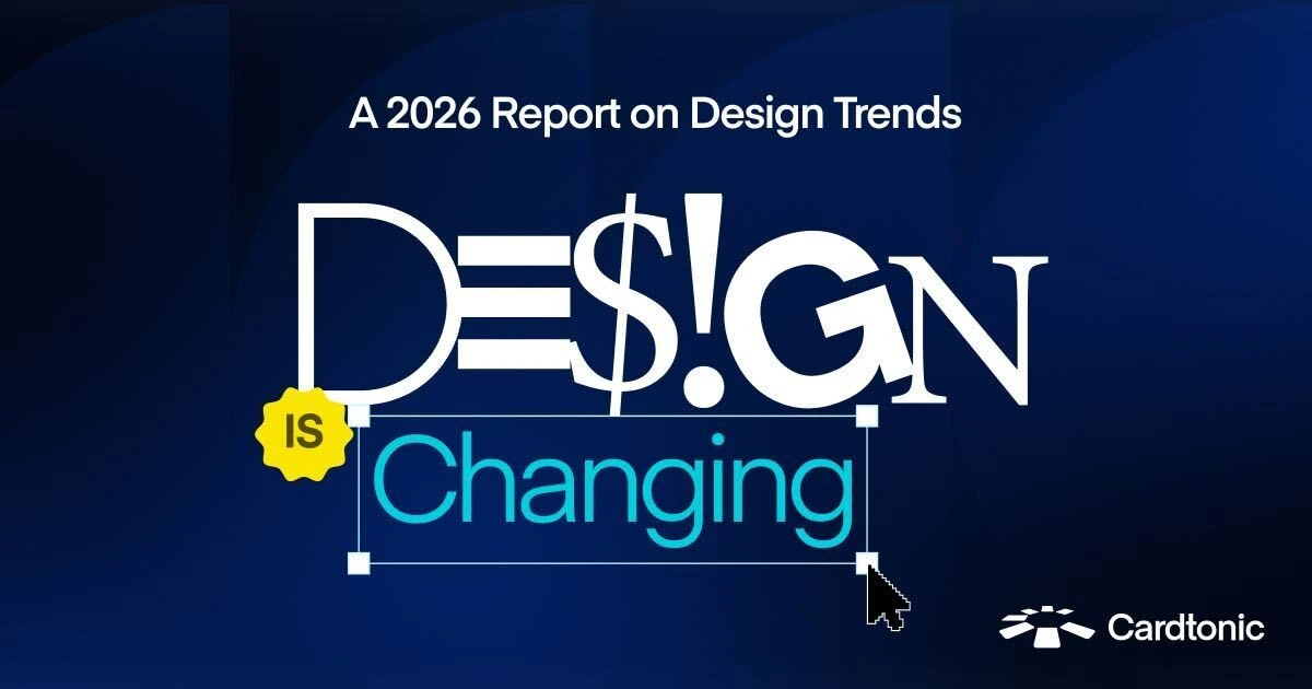 Cardtonic's 2026 Design Trends Report